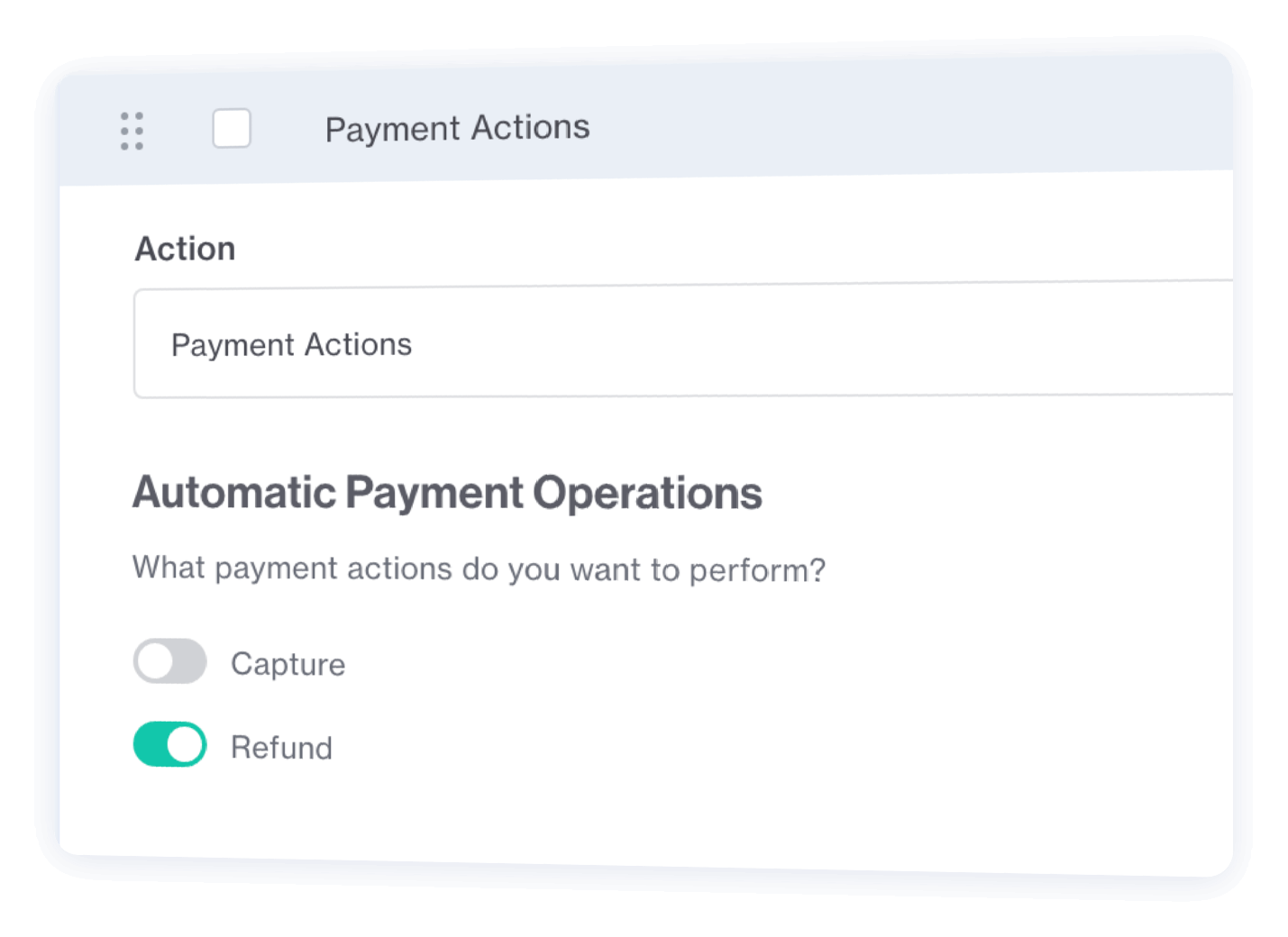 Screenshot of Payment Actions dialog. Has options to Capture or Refund automatic payments.
