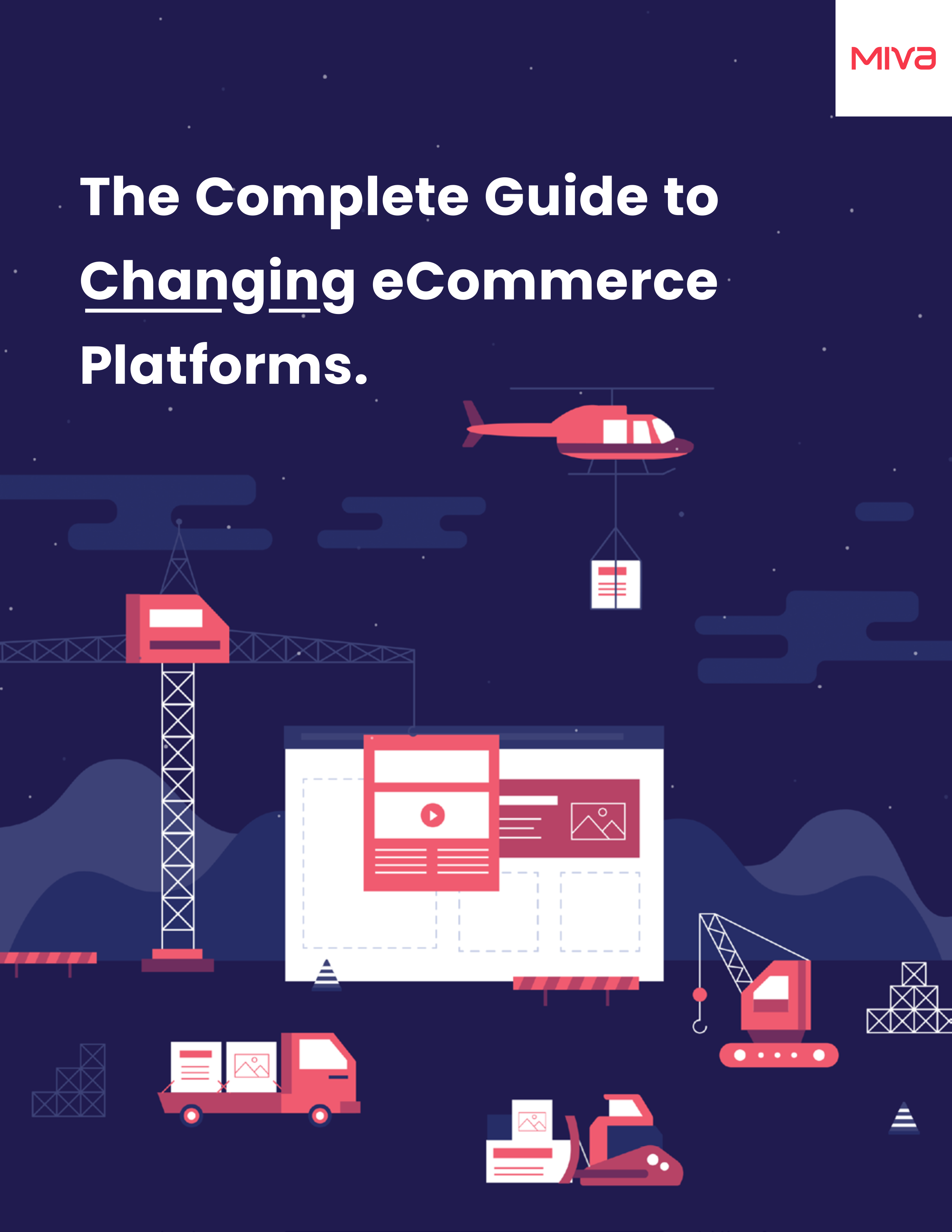 Illustration of a factory working with the words The Complete Guide to Changing Ecommerce Platforms.