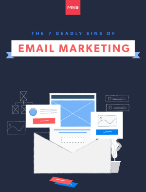 Illustration of website elements going into an envelope and the words The 7 Deadly Sins Of Email Marketing.